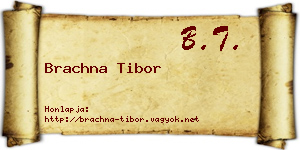 Brachna Tibor névjegykártya